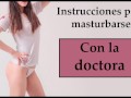 La doctora quiere enseñarte unos trucos. JOI en español.