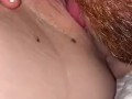 Watch her red bearded husband lick her pussy to get it all nice & wet before he can insert anything