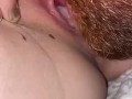 Watch her red bearded husband lick her pussy to get it all nice & wet before he can insert anything