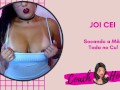 Socando a Mão no Cu com Força Putinha! | JOI CEI | Punheta Guiada | #14