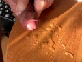 Hot Precum - cum - pissing - big thick cock - hanging balls - soft cock 