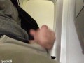 JERKING OFF AND CUMMING ON THE PLANE (REAL PUBLIC)
