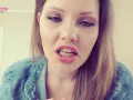 Giantess teasy talk showing strong teeth and tongue