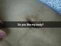 Do you like my chubby body and cheating pussy? [Cuckold. Snapchat]