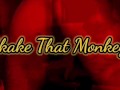 Shake dat monkey preview