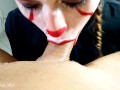 Halloween cosplay "IT" deep throat real and cum swallow!!!! -aprilbigass-