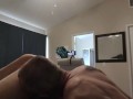 He Ate My Ass So Good I Entered Another Dimension - Real Amateur Couple Sex