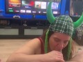 St Patricks Day Blowjob - Missy and George