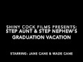 Step Aunt & Step Nephew Welcome Home Vacation - Jane Cane