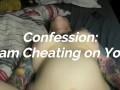 FREE PREVIEW - Confession: I am Cheating on You