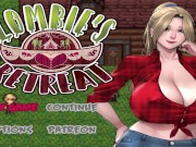 Zombie's Retreat - (PT 01) - Giants Tits and Zombies , Im in