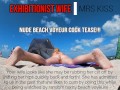 My Friend Mrs Kiss Is An Exhibitionist Wife That Likes To Tease Nude Beach Voyeurs In Public!