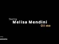 Melisa Mendini Teaser Oil me