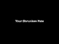 Your shrunken fate - preview