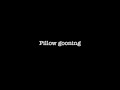 Pillow gooning - preview