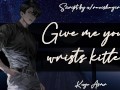 Give me your wrists, kitten (Erotic ASMR  Fingering & Liking  Audio for Female)
