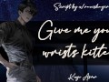 Give me your wrists, kitten (Erotic ASMR  Fingering & Liking  Audio for Female)