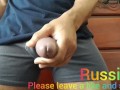 Russian Jerking Off With Huge Cumshot Pov - Free HD XXX Porno, Russian Porn Video