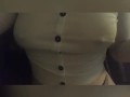 Wet panties, pussy dribble - hard nipple pinching - titty slapping - sexy body - slutty