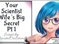 Your Scientist Wife's Big Secret Pt 1