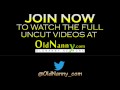 OLDNANNY Compilation Of Hot Mom Sex Adventures