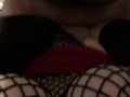 {HER POV} Pull Panties to the side. Eat. Fuck. Cum
