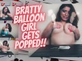  Balloon Girl Gets Popped!!
