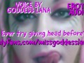 Ever try giving Head Before AUDIO ONLY