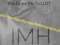 You Drive Me to Lust - Appreciation - M4F - Passionate Sex
