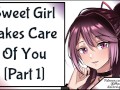 Sweet Girl Takes Care Of You Part One