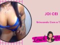 Brincando Bem Gostoso Com a Trans| JOI CEI | Punheta Guiada | #27
