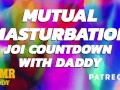Mutual Masturbation Audio Countdown Instructions from Daddy (ASMR Daddy)