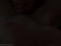 PASSIONATE POV CLOSEUP SENSUAL Nipples lick Boob Sucking MASSAGE Perfect Tits INTIMATE CUNNILINGUS