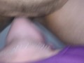 I Love Daddy's Big Dick Fucking My Throat