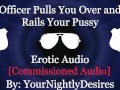 Officer Stuffs Your Slutty Holes On Highway [Handcuffed] [Exhibitionism] (Erotic Audio for Women)