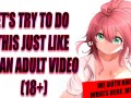 Possessive Girlfriend Wants To Make Porn With YOU! [LEWD ASMR] [VORE]