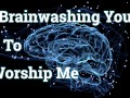 Brainwashing You To Worship Me (Femdom AUDIO ONLY)