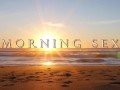 Morning Sex: Serena Santos & Laz Fyre *New Scene*