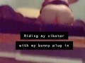 Fat girl riding vibrator with bunny ass plug
