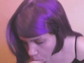 Naughty purple bitch sucks cock, POV blowjob and cum on face