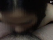My Asian GF give me a blowjob and cum in her mouth