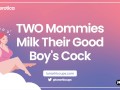 ASMR  TWO Mommies Milk Their Good Boy's Cock Audio Roleplay Wet Sounds Two Girls Threesome