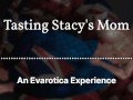 Stacy's Mom Gives you a Taste(Part 1). HD Erotic audio milf/teen fantasy for Men