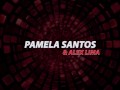 Ellas4 - Pamela Santos Hot