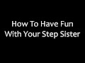 How To Have Fun With Your Redhead Step Sister - Selena Love - Alex Adams