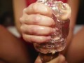 Milf handjob me softly with fleshlight - 50 fps video