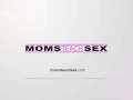 MomsTeachSex - Step Mom "Your balls are gonna be dropping out of those PJ pants" S16:E10