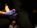 Femdom Milking Hard Cock with Oil and Gloves - Trailer