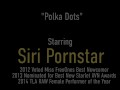 Huge Boobed Siri Pornstar Masturbates In Polka Dots Lingerie