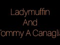 Collection 5 Ladymuffin And Tommy A Canaglia